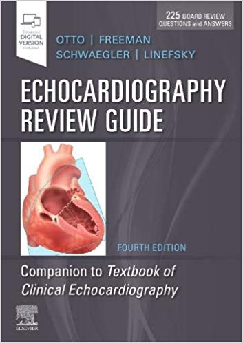 Echocardiography Review Guide: Companion to the Textbook of Clinical Echocardiography 4th Edition
